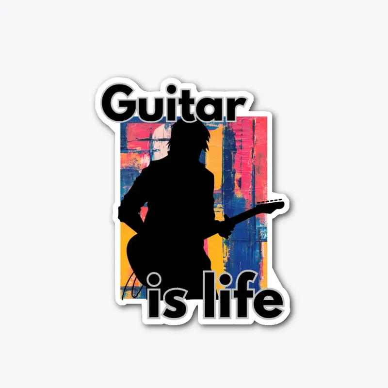 Guitar is Life